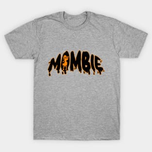 Mombie T-Shirt